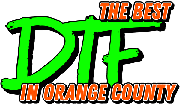 Best DTF in Orange County